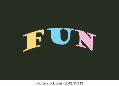 Fun typography text t-shirt vector design. 