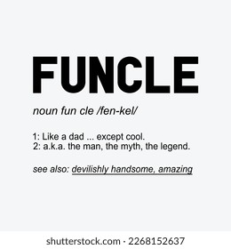 Fun Uncle Funcle Definition Funny Meme