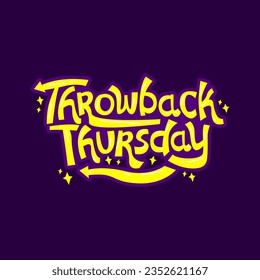 
Fun and vibrant 'Throwback Thursday' text artwork, showcasing bold yellow brush calligraphy on a classic blue background. A perfect fit for nostalgia, weekdays, and social media themes.
