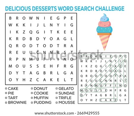 A fun word search puzzle featuring various desserts, including cake, brownie, and ice cream, designed for entertainment and mental exercise.