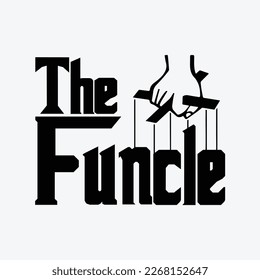 The Funcle Best Uncle Ever funny t-shirt design