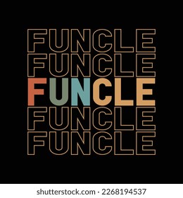 Funcle Retro Vintage Style Fun Uncle