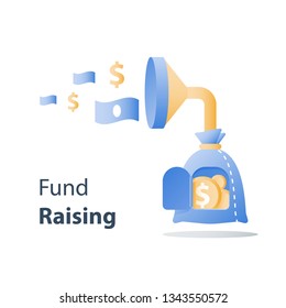 Fund Raising Campaign, Attracting Money, Easy Loan, Fast Capital Growth, Investment Return, Wealth Management, Revenue Increase, Funnel And Money Bag, Payment Installment, Finance Concept, Vector Icon