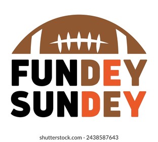 Fundey Sundey Retro Svg,Football Svg,Football Player Svg,Game Day Shirt,Football Quotes Svg,American Football Svg,Soccer Svg,Cut File,Commercial use svg