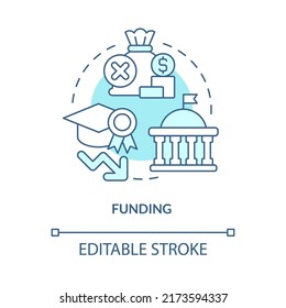 Funding Turquoise Concept Icon. Less Financial Support. Problem In Public Schools Abstract Idea Thin Line Illustration. Isolated Outline Drawing. Editable Stroke. Arial, Myriad Pro-Bold Fonts Used