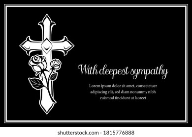 Funeral card vector template with cross and and rose flowers. Vintage condolence funeral card with deepest sympathy typography. Obituary memorial, remembrance retro funeral monochrome poster design