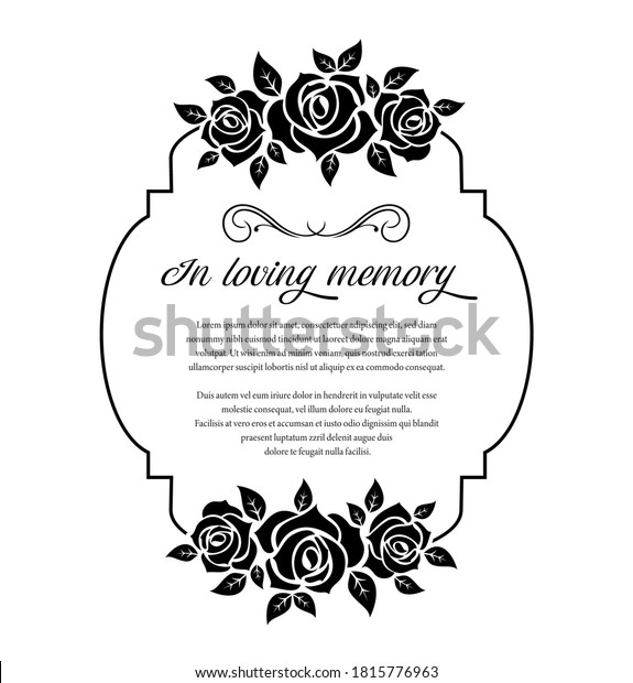 Funeral card, vector vintage condolence rose\
flowers ornament with flourishes and place for obituary text.\
Monochrome retro frame, obsequial memorial, funeral sorrowful card\
or necrology template