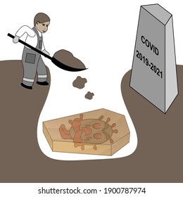 Funeral of coronavirus. It's lying in a coffin in a grave. Worker buries it. There is an inspiration on the tombstone "COVID 2019-2021".