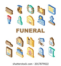 Funeral Dead Ceremony Collection Icons Set Vector. Urn And Grave, Car And Coffin, Flowers And Wreath, Candles In Church Funeral Ceremonial Equipment Isometric Sign Color Illustrations