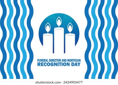 Funeral Director and Mortician Recognition Day Vector Illustration. Suitable for greeting card, poster and banner.