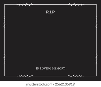 Funeral vector card. Empty card. Black and white background and frame. Rest in peace