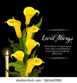 Funeral Vector Card With Yellow Calla Flowers And Burning Candle. Sorrowful For Death, Loved Always Memory Funerary Card With Floral Bouquet Decoration. Lily Blossoms On Black Mourning Background