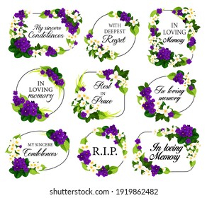 Funeral vector frames with mourning white and violet flowers, sincere condolence, rest in peace, deepest regret typography. Obituary mournful funereal oval, round and rectangular borders with blossoms