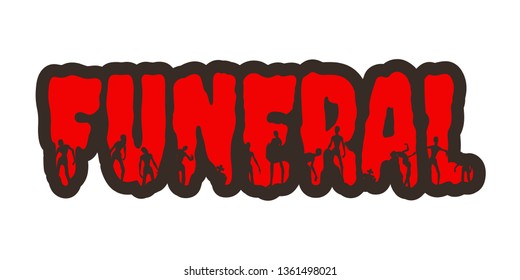 Funeral word and silhouettes on them. Halloween theme sticker
