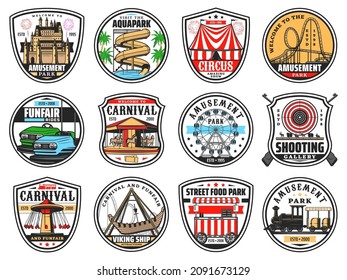 Funfair and amusement park vector icons. Big top circus, karting rides attraction, aquapark water slides and ferris wheel, viking ship and street food vendor cart. Carnival entertainment signs set