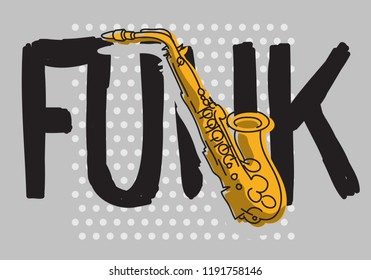 Funk Music Lettering Type Poster Design With A Saxophone Illustration Vector Image