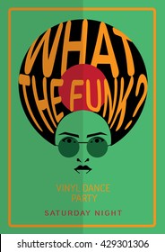 Funk vinyl poster. Party poster. What the funk?