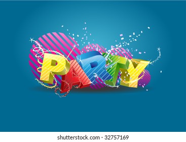 Funky 3D design of the word party - including whizzes, bangs and confetti