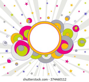 Funky Colorful Background with Stars and Circle. Abstract vector background. Template frame for greeting cards, invitations, gift, banners.