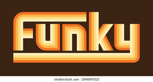 Funky Colorful Custom Lettering Music Design.
Vector Design For Funk Or Soul Music With Seventies Retro Style Gradient Colour Letters