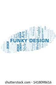 Funky Design word cloud. Wordcloud made with text only.