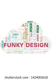 Funky Design word cloud. Wordcloud made with text only.
