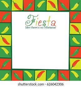 Funky Fiesta card in vector format. Translation "Party like there's no tomorrow!"