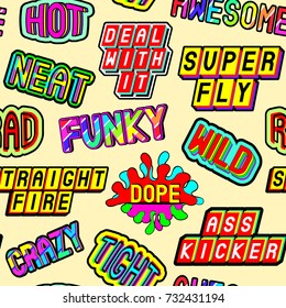 Funky seamless pattern with slang words and phrases: dope, straight fire, funky, hot, deal with it, wild, crazy, awesome, etc. Patches, badges, pins, stickers in 80s comic style. Yellow background. 