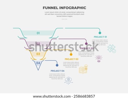 funnel base shape infographic outline style with 4 point template with creative line with long line pointer for slide presentation vector