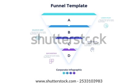 Funnel chart with four separate layers. Concept of 4 stages of business project development process. Corporate infographic design template. Modern flat vector illustration for data visualization.