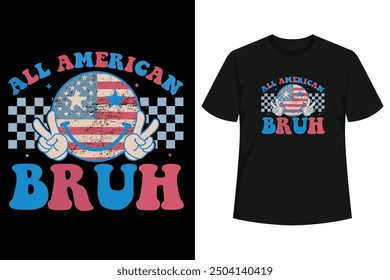 Funny 4th of July for boys, teens, kids, brother, son with patriotic design All American Bruh.