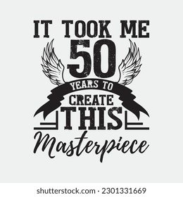 Funny 50 Years Old Joke T-Shirt 50th Birthday Gag Gift Idea