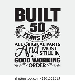 Funny 50th Birthday Shirts 50 Years Old Gifts