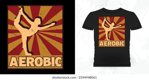 Funny Aerobics Instructor Vintage Aerobics T-shirt Design