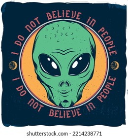 Funny alien's head and a phrase