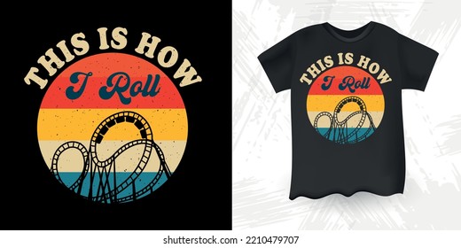Funny Amusement Park Retro Vintage Theme Park Roller Coaster T-Shirt Design