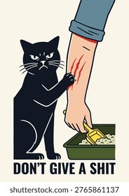 Funny Angry Cat Vector Illustration – Don’t Give A Sh*t Quote Poster Design Humorous vector illustration of an angry black cat grabbing a human hand while cleaning a litter box, featuring bold typography “DON’T GIVE A SH*T”. Modern flat design poster suitable for wall art, prints, t-shirts, stickers, and home decor.