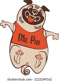 Funny animal character Mr. Pug in red tank top with slogan