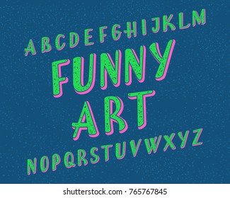 Funny Art typeface. Cartoon font. Isolated english alphabet.