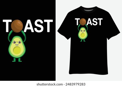 Funny Avocado Toast T-Shirt Design