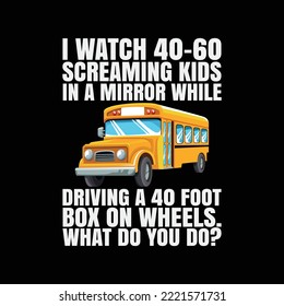 Funny Awesome School Bus Driver
