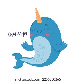 Funny baby narwhal meditating. Cute relaxed sea mammal animal cartoon character vector illustration