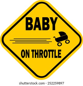 funny baby on throttle sign