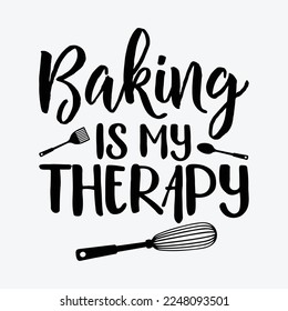 Funny Baking Is My Therapy funny t-shirt design svg