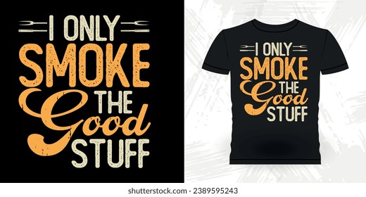 Funny Barbecue Lover Retro Vintage BBQ Smoking T-shirt Design
