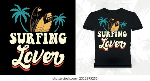 Funny Beach Summer Vacation Retro Vintage Surfing Surfer Lover Summer T-shirt Design