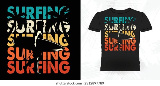 Funny Beach Summer Vacation Retro Vintage Surfing Surfer Lover Summer T-shirt Design