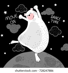 funny bear dancing on the moon   funny vector illustration/character design/fashion graphic/T-shirt graphics