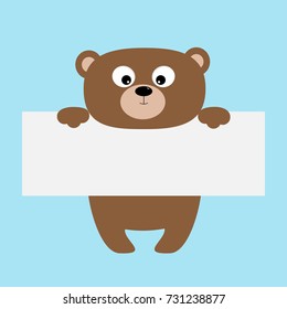 Funny bear hanging on paper board template.Big eyes. Kawaii animal body. Cute cartoon character. Baby card. Flat design style. Blue background Isolated Vector illustration