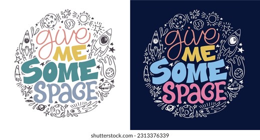 Funny and beautiful hand drawn motivation lettering quote in modern calligraphy style. Inspiration slogans for print and poster design. Vector for t-shirt design, tee print, mug print.